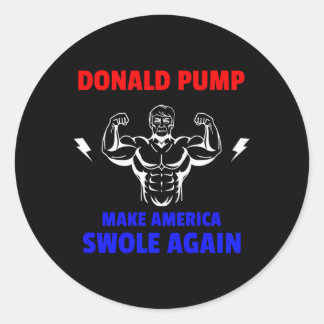 Donald Pump maken Amerika weer zool voor het tille Ronde Sticker
