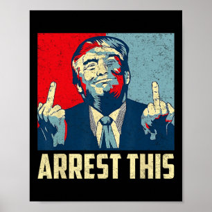 Donald Trump 2024-aanhanger arresteert deze Vintag Poster
