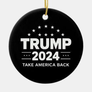 Donald Trump 2024 Neem Amerika Terug Verkiezing Keramisch Ornament