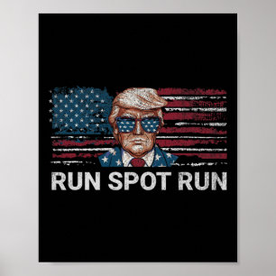 Donald Trump 2024 Run Spot Run Funny Republikeinse Poster