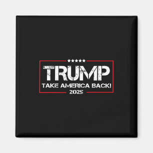 Donald Trump 2025 Take America Ck Verkiezing - De Magneet
