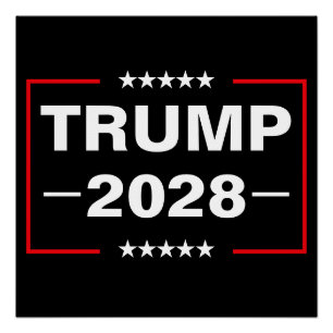 Donald Trump 2028 President Perfect Poster