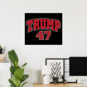 Donald Trump 47 Poster (Thuiskantoor)