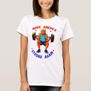 DONALD TRUMP: AMERIKA WEER STERK MAKEN T-SHIRT