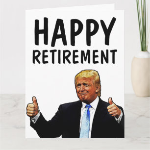 DONALD TRUMP BIG OVERGEPLAATSTE RETIRETIEKS KAART