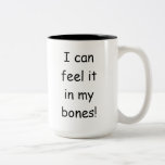 Donald Trump Can Feel it in His Bones Mug<br><div class="desc">Donald Trump said the war with Iran will be over when he can feel it in his bones. Show your support for his ridiculous comment by proudly displaying a Crabgrass Cards Trump coffee or tea mug. Let your coworkers, family, friends, and enemies know you're with number 47. Wear your MAGA...</div>