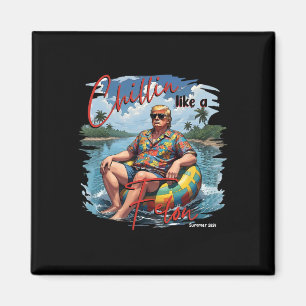 Donald Trump Chillin' Like A Felon Summer 2024 Magneet