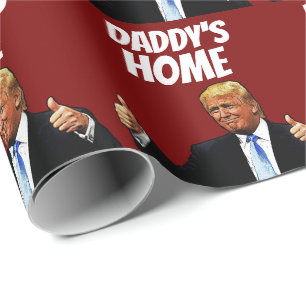 DONALD TRUMP DADDY'S HOME 2024 LEUK CADEAUPAPIER