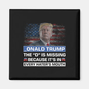 Donald Trump de D is vermist Trump aanhanger _ona Magneet