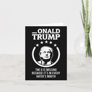 Donald Trump - De D mist zijn sporen in elke hater Kaart