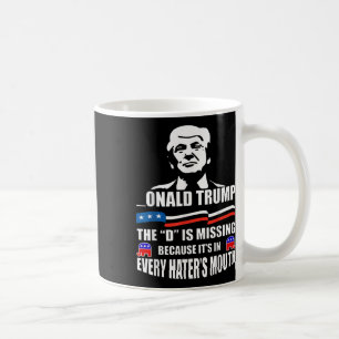 Donald Trump de D ontbreekt Trump-aanhanger Koffiemok