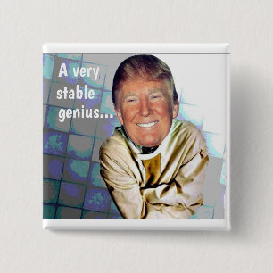 Donald Trump: Een zeer stabiel genie Vierkante Button 5,1 Cm