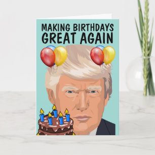 DONALD TRUMP Funny BIRTHDAY GREAT WEER! Kaarten