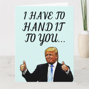 DONALD TRUMP FUNNY HAPPY BIRTHDAY WENSKAARTEN KAART