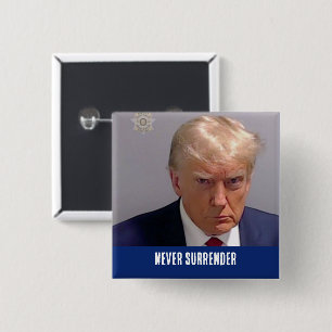 Donald Trump geeft zich nooit over Vierkante Button 5,1 Cm