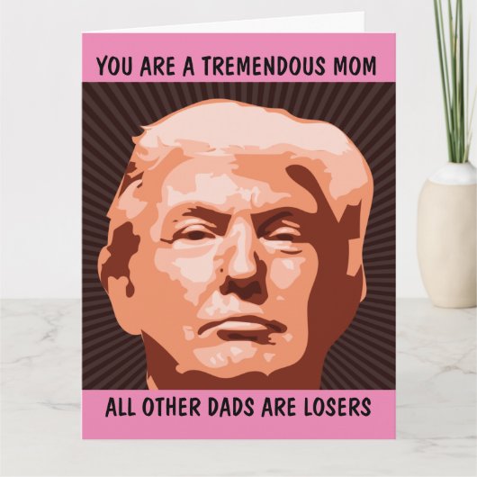DONALD TRUMP GIANT HELLO CARD POUR CARTES MOM (Devant)