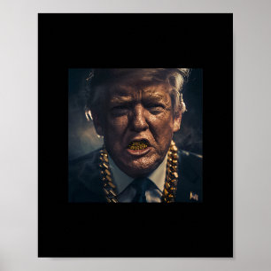 Donald Trump Gouden Grillz Poster