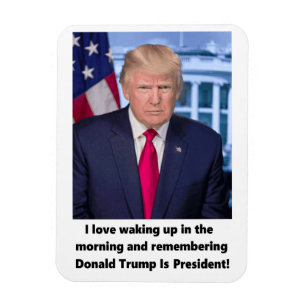 Donald Trump I houdt van wakker worden Magneet