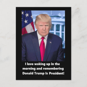 Donald Trump I love waking up popular Feestdagenkaart