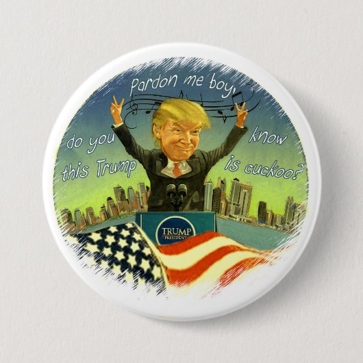 Donald Trump is cuckoo Ronde Button 7,6 Cm (Voorkant)