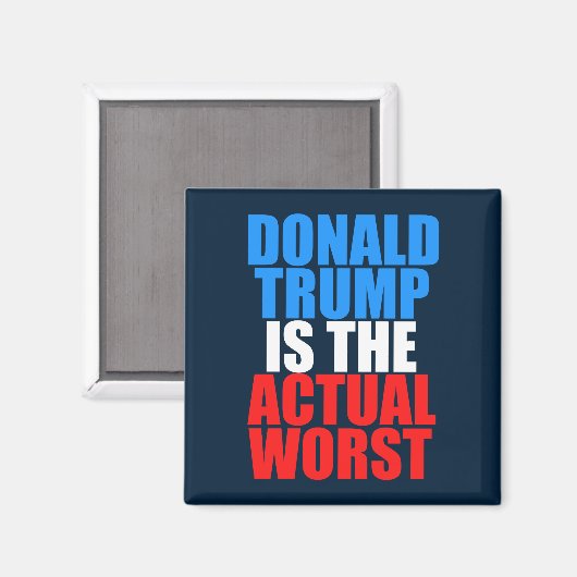 Donald Trump is de Werkelijke Worst Blue Magneet (Voorkant / Achterkant)