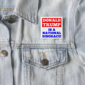 Donald Trump is een nationale schande witte Button (In situ)