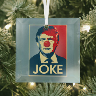 Donald Trump JOKE — Anti-Trump 2016 - Glas Ornament