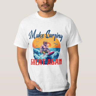 Donald Trump: "Maak surfen weer geweldig" T-shirt