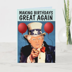 DONALD TRUMP MAAKT BIRTHDAY OPNIEUW GROTE KAARTEN