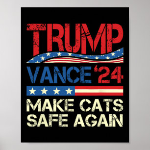 Donald Trump maakt katten weer veilig 2024 debat g Poster