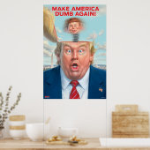Donald Trump "Make America Dumb Opnieuw"-Poster Poster (Keuken)
