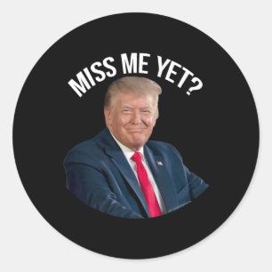 Donald Trump Mis Me Toch Grappig Politiek 2024 Ronde Sticker