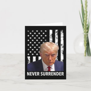 Donald Trump Mok Shot - Never Surrender American F Kaart