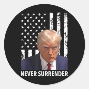 Donald Trump Mok Shot - Never Surrender American F Ronde Sticker