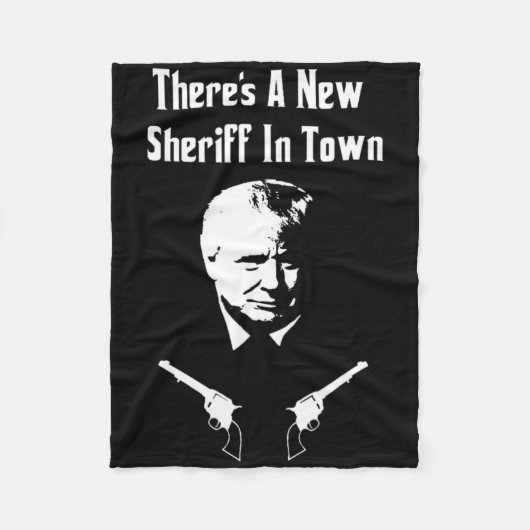 Donald Trump New Sheriff In Town Fleece Deken (Voorkant)