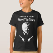 Donald Trump New Sheriff In Town T-shirt (Voorkant)