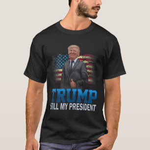Donald Trump Nog Steeds Mijn President Gekozen Pre T-shirt