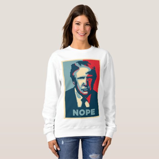 donald trump nope femmes sweatshirt (Devant entier)