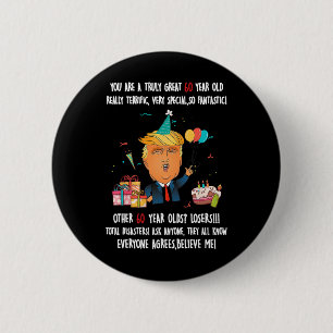 Donald Trump President Grappig 60ste Verjaardag Tr Ronde Button 5,7 Cm