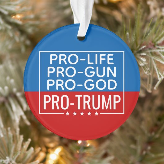 Donald Trump Pro-Life Pro-Gun Pro-God (Arbre)