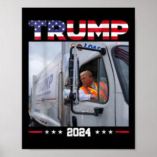 Donald Trump Rijdt Garge Truck - Garge Truck Trump Poster