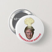 Donald Trump: Thermonucleaire Warhead Ronde Button 5,7 Cm (Voorkant /achterkant)