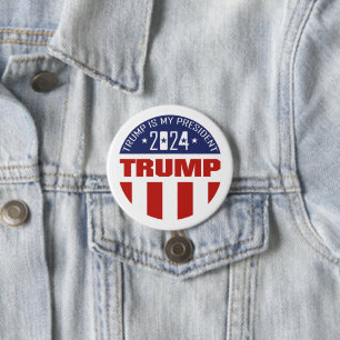 Donald Trump - TRUMP IS MIJN PRESIDENT 2024 Ronde Button 7,6 Cm