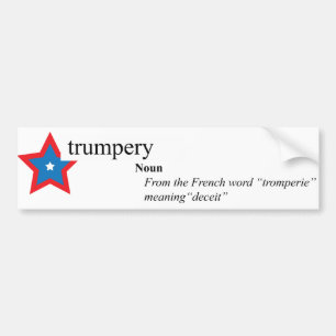 Donald Trump Trumpery Bumpery sticker(y?) Bumpersticker