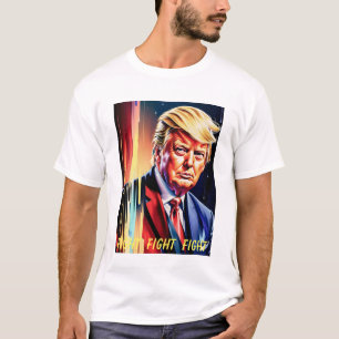 DONALD TRUMP VECHT, VECHT, VECHT TEGEN FUTURISTISC T-SHIRT