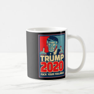 Donald Trump Voor President 2020 F Je Gevoelens Gi Koffiemok