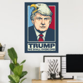 Donald Trump We zullen overcomb Poster (Thuiskantoor)