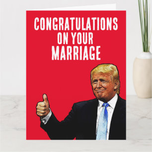 DONALD TRUMP WEDDING MARRIAGE CONGRATULALALATIONS KAART