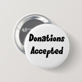 Donaties geaccepteerde Button (Voorkant /achterkant)