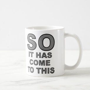 Donc, Il Est Arrivé À Cette Mug Drôle